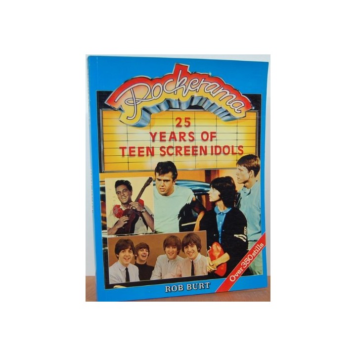 Rockerama: : Twenty-Five (25) Years of Teen Screen Idols (FIRST EDITION)